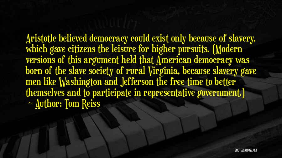 American Society Quotes By Tom Reiss