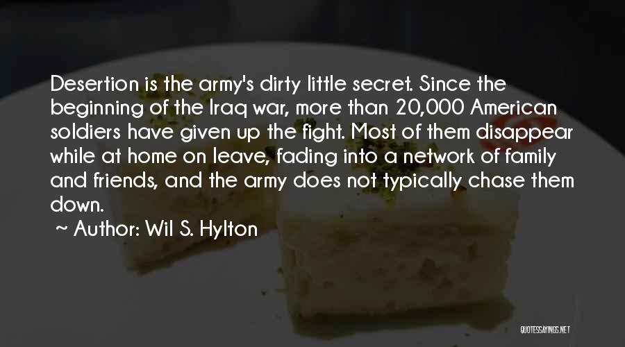 American Soldiers In Iraq Quotes By Wil S. Hylton