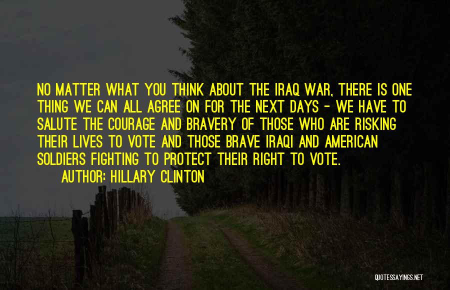 American Soldiers Quotes By Hillary Clinton