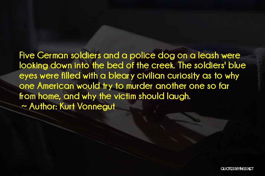 American Soldiers Quotes By Kurt Vonnegut