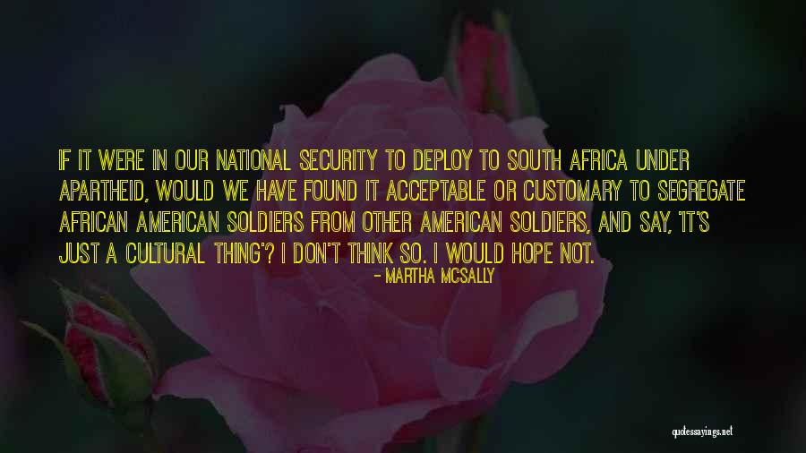 American Soldiers Quotes By Martha McSally