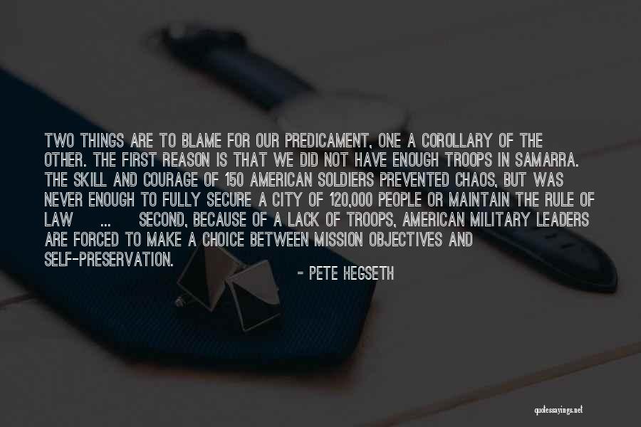 American Soldiers Quotes By Pete Hegseth