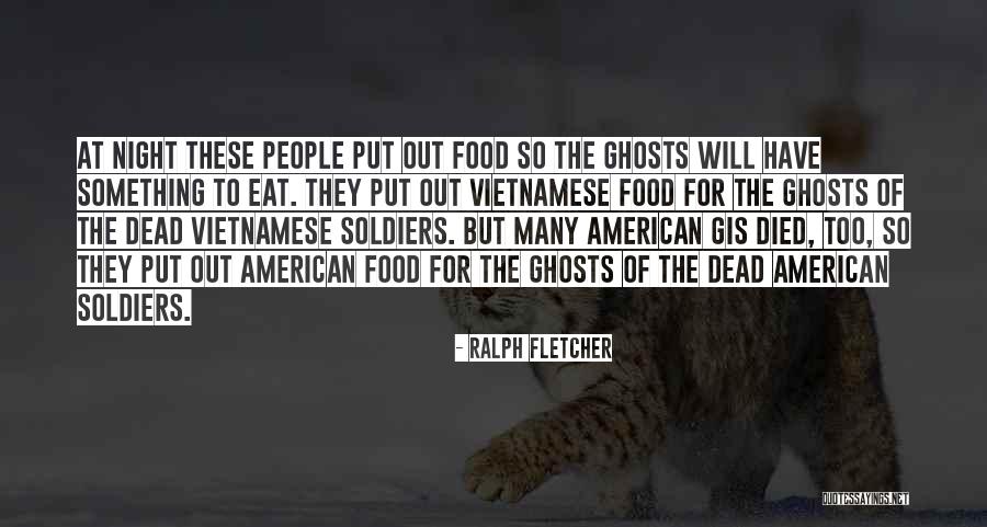 American Soldiers Quotes By Ralph Fletcher