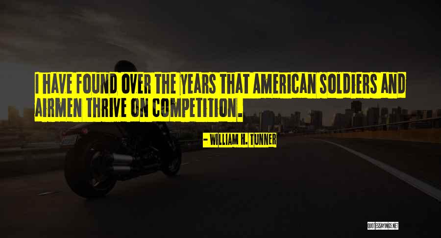 American Soldiers Quotes By William H. Tunner