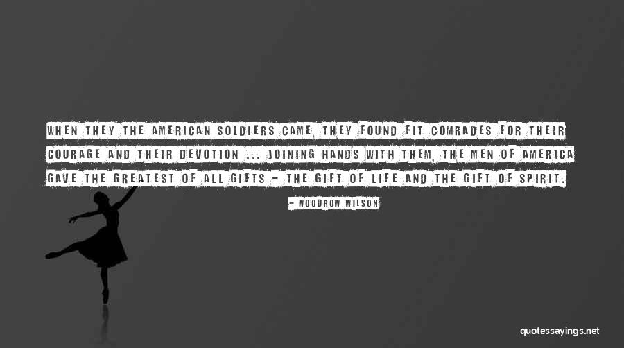 American Soldiers Quotes By Woodrow Wilson