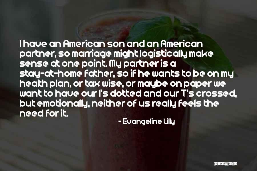 American Son Quotes By Evangeline Lilly American Son Quotes By Evangeline Lilly