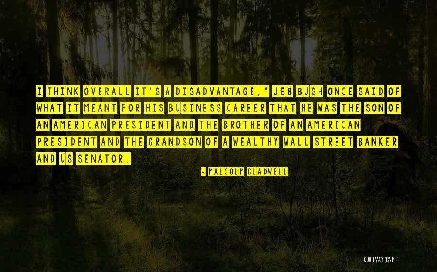 American Son Quotes By Malcolm Gladwell American Son Quotes By Malcolm Gladwell