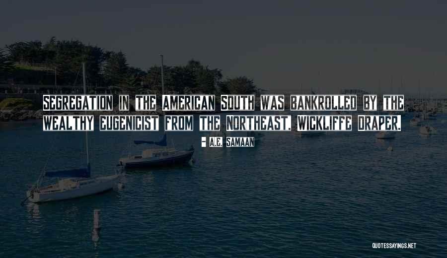 American South Quotes By A.E. Samaan American South Quotes By A.E. Samaan