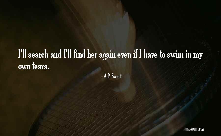 American Southwest Quotes By A.P. Sweet American Southwest Quotes By A.P. Sweet