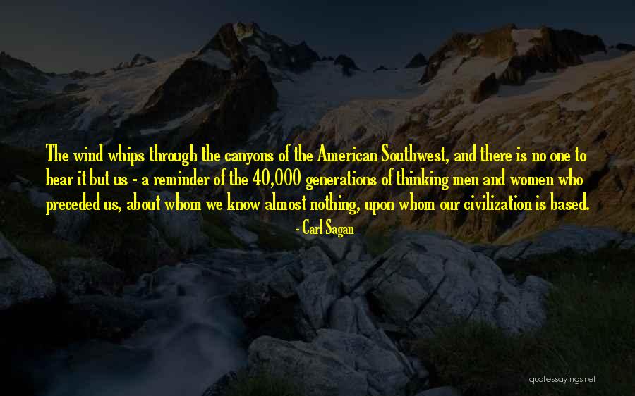 American Southwest Quotes By Carl Sagan American Southwest Quotes By Carl Sagan