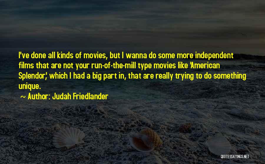 American Splendor Quotes By Judah Friedlander