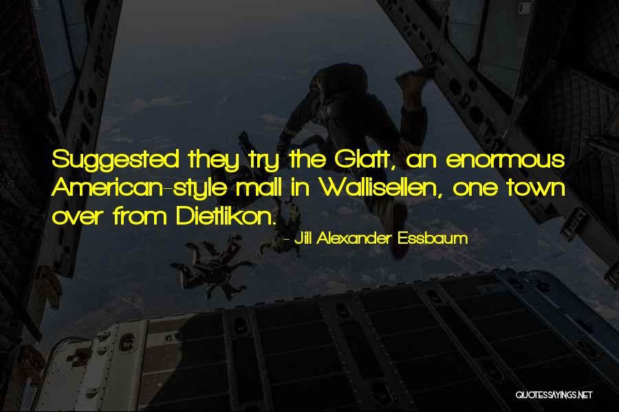 American Style Quotes By Jill Alexander Essbaum American Style Quotes By Jill Alexander Essbaum