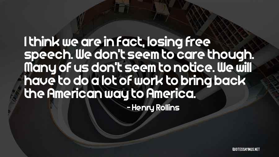 American T Quotes By Henry Rollins American T Quotes By Henry Rollins