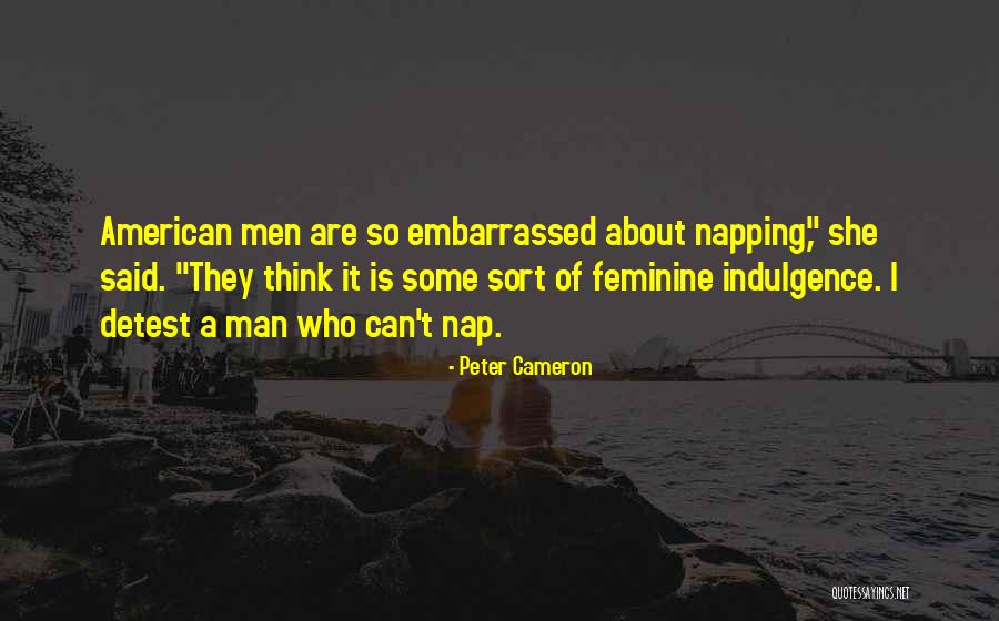 American T Quotes By Peter Cameron American T Quotes By Peter Cameron