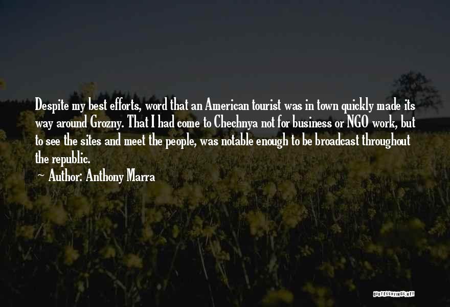 American Tourist Quotes By Anthony Marra