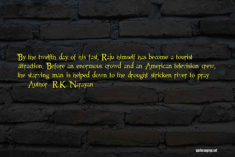 American Tourist Quotes By R.K. Narayan