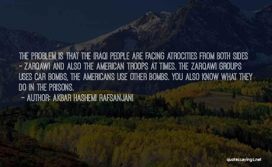 American Troops Quotes By Akbar Hashemi Rafsanjani