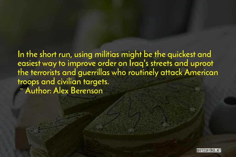 American Troops Quotes By Alex Berenson