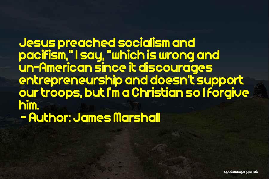 American Troops Quotes By James Marshall