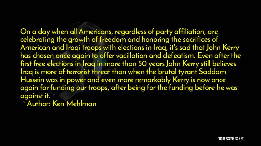 American Troops Quotes By Ken Mehlman