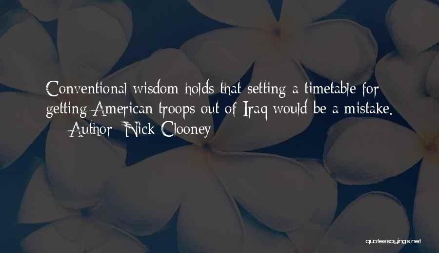 American Troops Quotes By Nick Clooney