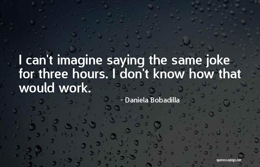 American Universalism Quotes By Daniela Bobadilla American Universalism Quotes By Daniela Bobadilla