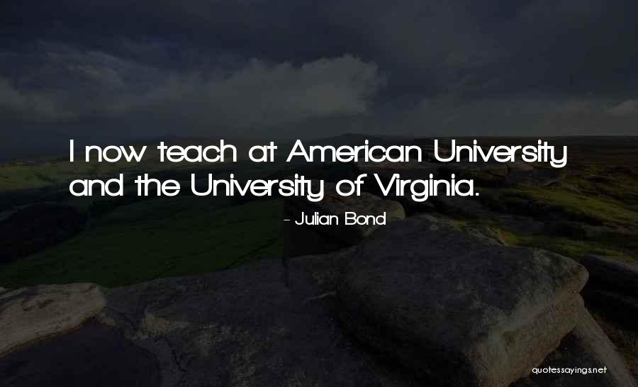 American University Quotes By Julian Bond American University Quotes By Julian Bond
