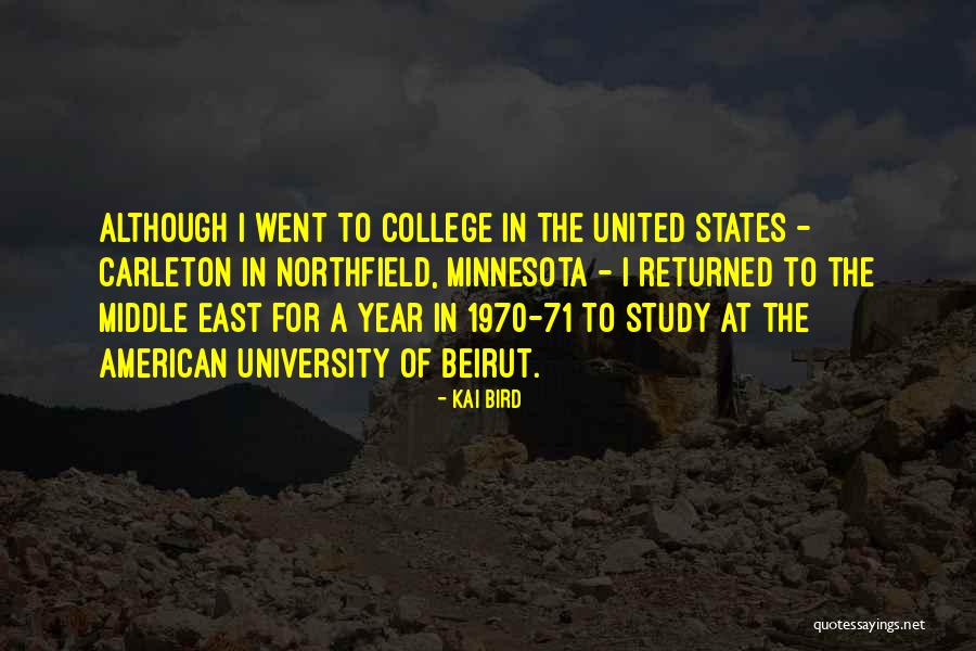American University Quotes By Kai Bird American University Quotes By Kai Bird