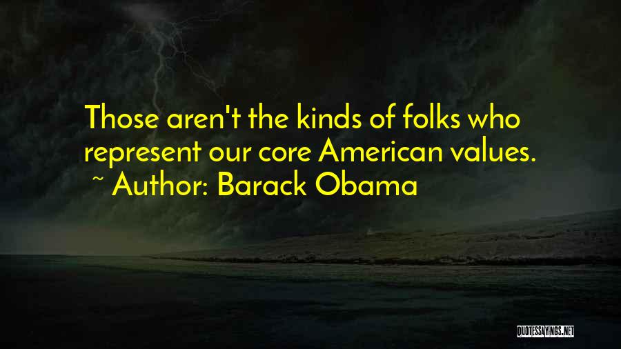 American Values Quotes By Barack Obama