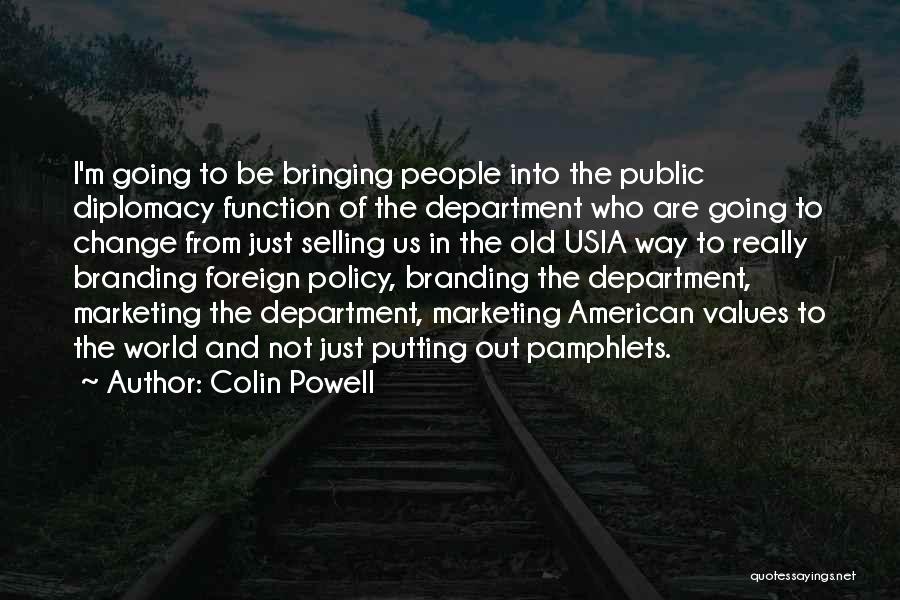 American Values Quotes By Colin Powell