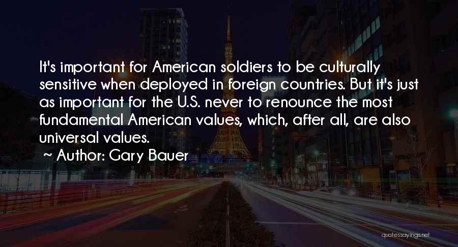 American Values Quotes By Gary Bauer