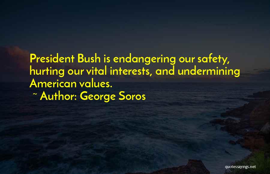 American Values Quotes By George Soros