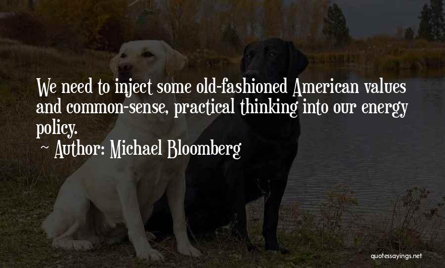 American Values Quotes By Michael Bloomberg