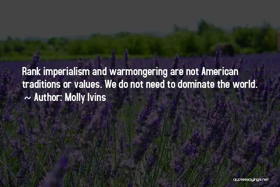 American Values Quotes By Molly Ivins