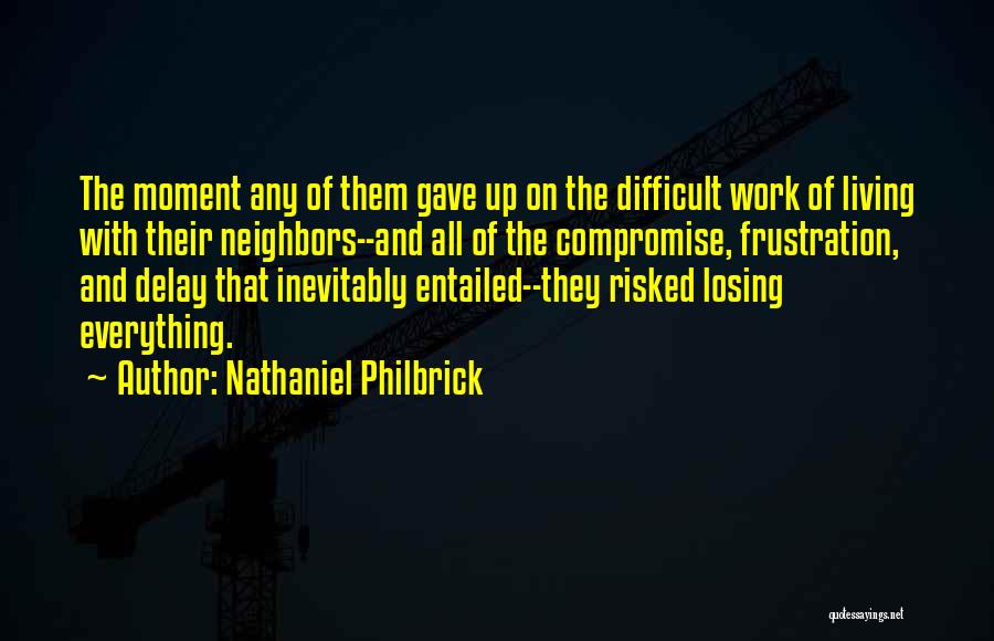 American Values Quotes By Nathaniel Philbrick