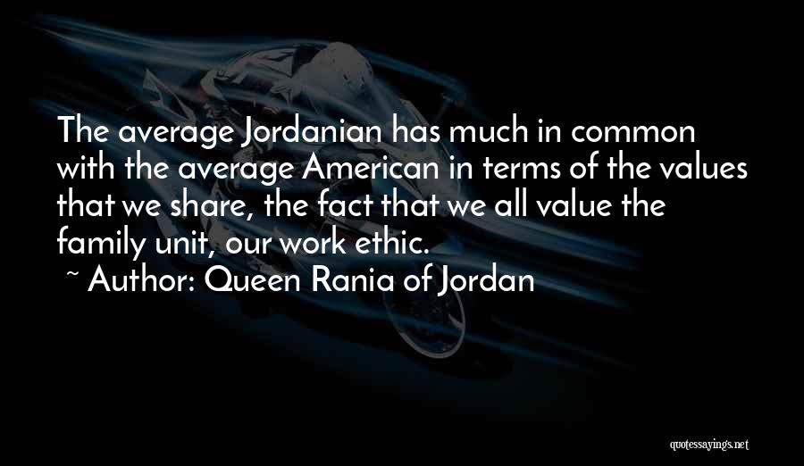 American Values Quotes By Queen Rania Of Jordan