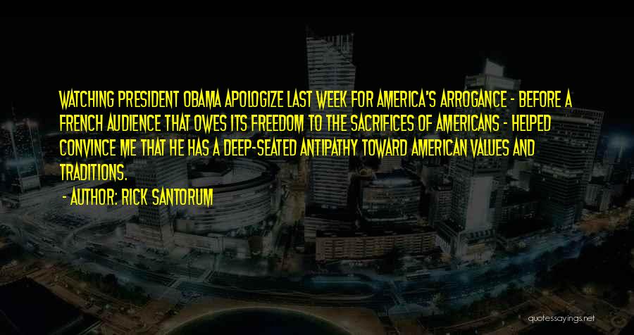 American Values Quotes By Rick Santorum