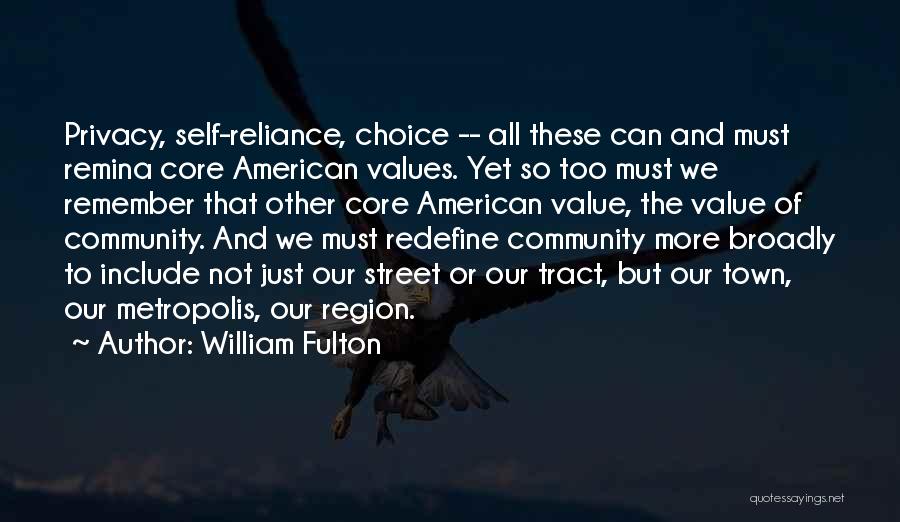 American Values Quotes By William Fulton