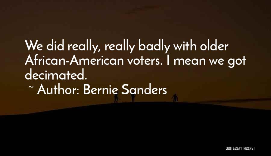 American Voters Quotes By Bernie Sanders