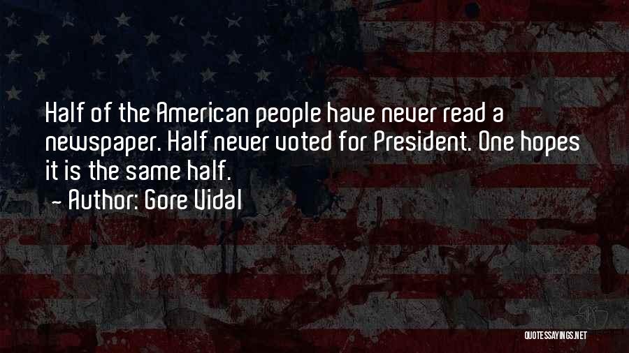 American Voters Quotes By Gore Vidal