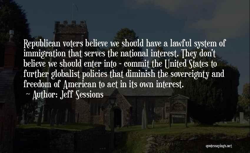 American Voters Quotes By Jeff Sessions
