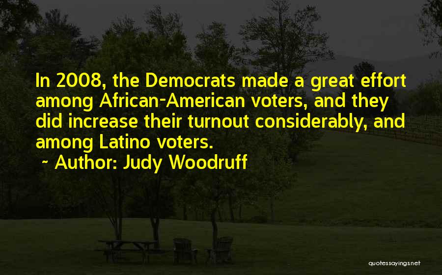 American Voters Quotes By Judy Woodruff