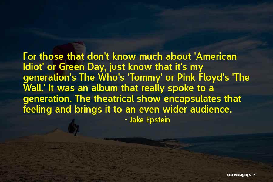 American Was Quotes By Jake Epstein American Was Quotes By Jake Epstein