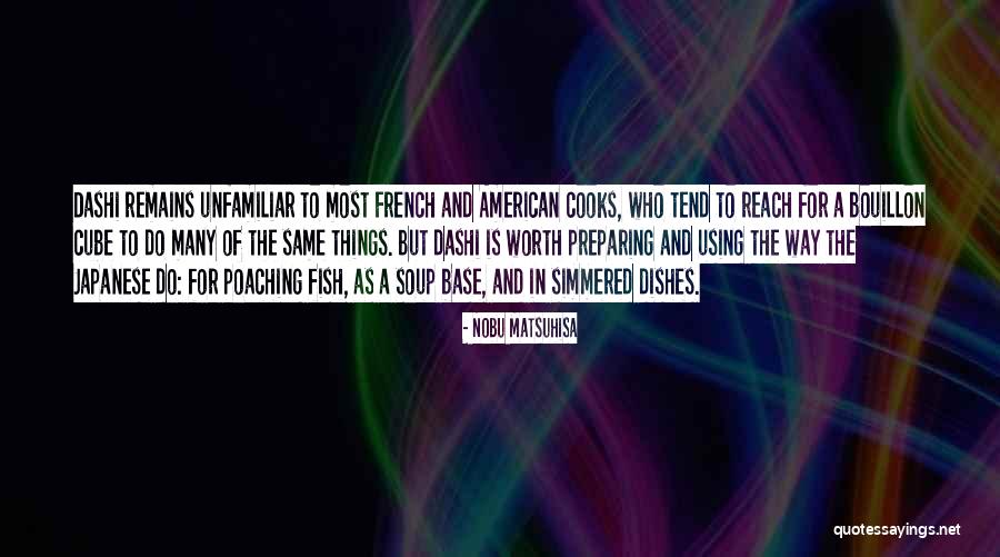 American Way Quotes By Nobu Matsuhisa American Way Quotes By Nobu Matsuhisa