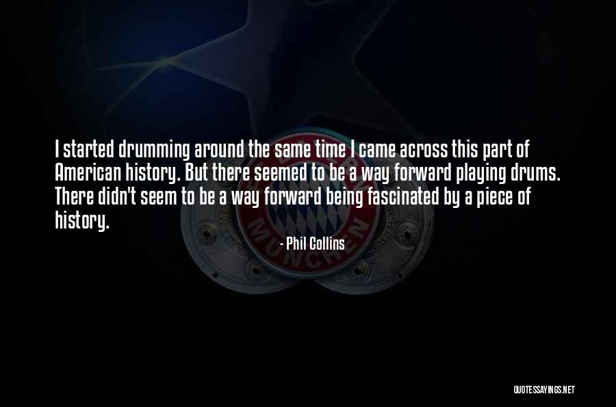 American Way Quotes By Phil Collins American Way Quotes By Phil Collins
