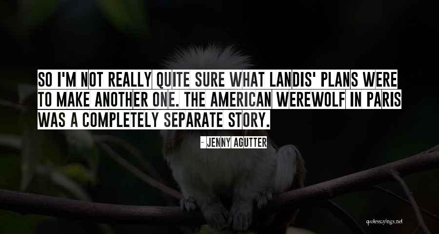 American Werewolf Quotes By Jenny Agutter American Werewolf Quotes By Jenny Agutter