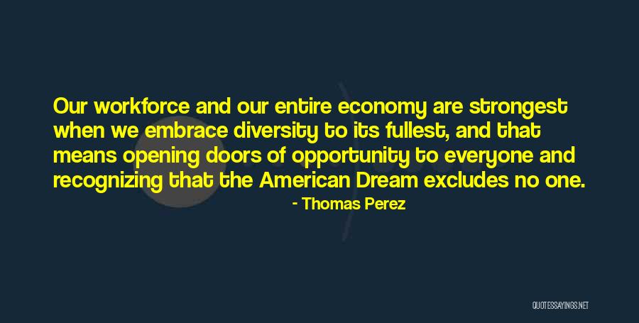 American Workforce Quotes By Thomas Perez American Workforce Quotes By Thomas Perez