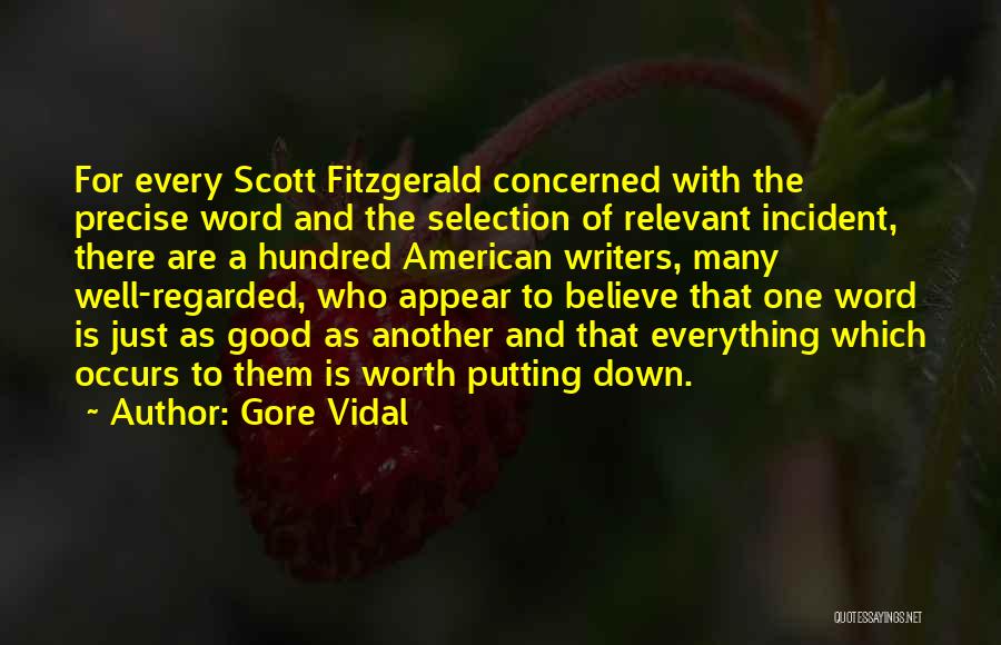 American Writers Quotes By Gore Vidal