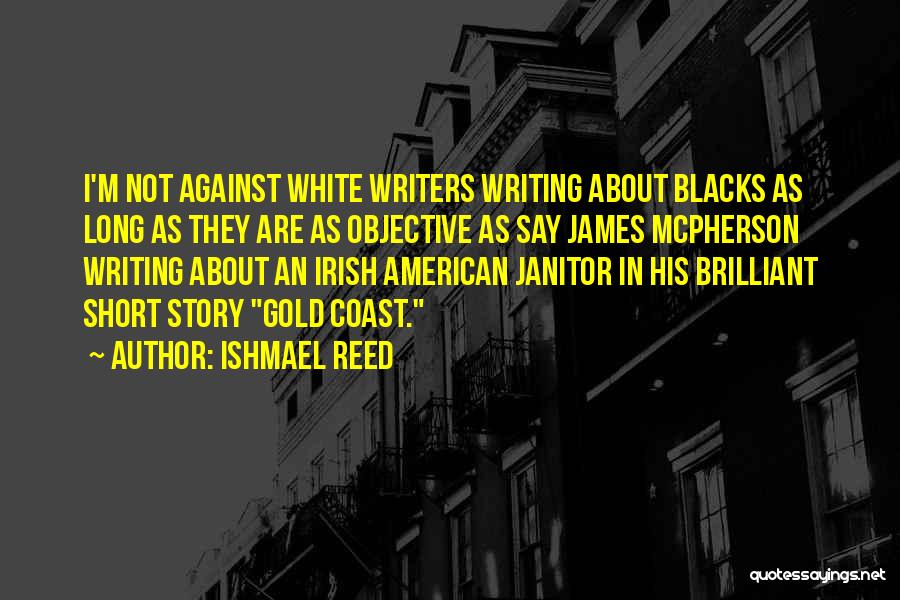 American Writers Quotes By Ishmael Reed