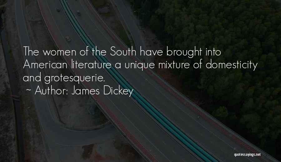 American Writers Quotes By James Dickey